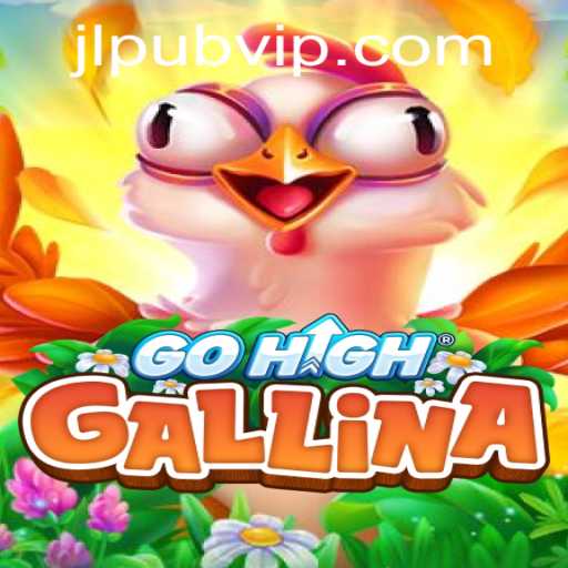 Exploring the Thrilling World of GoHighGallina: An In-Depth Look at This Innovative Game